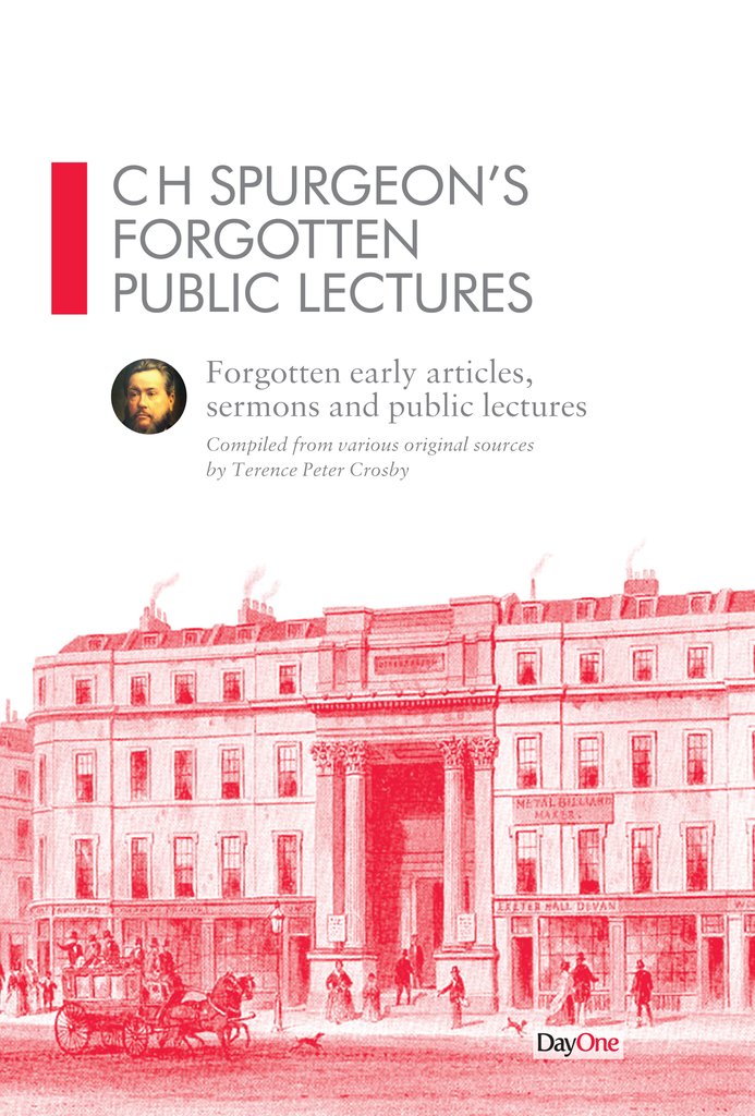 C.H. Spurgeon's Forgotten Public Lectures
