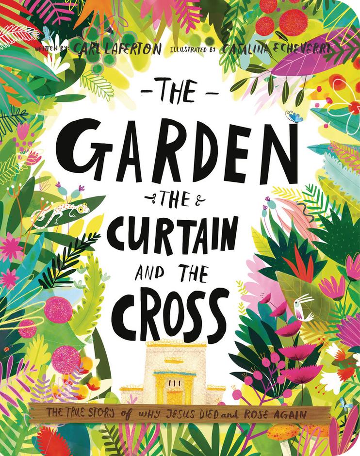 The Garden, The Curtain and The Cross