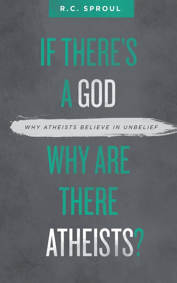 If There's A God, Why Are There Atheists?