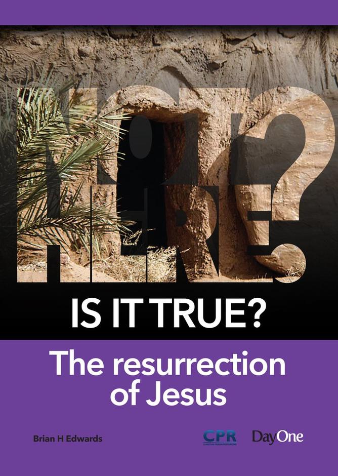 Is it True? (The Resurrection of Jesus)