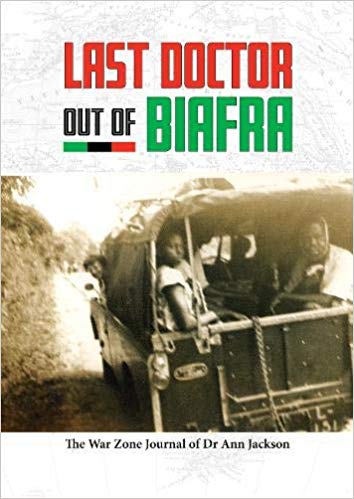Last Doctor out of Biafra