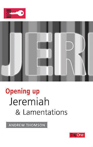 Opening up Jeremiah & Lamentations