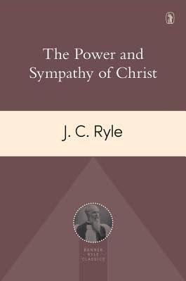 The Power & Sympathy of Christ