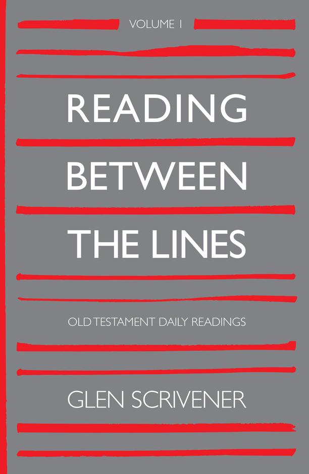 Reading Between The Lines (Vol 1: OT)