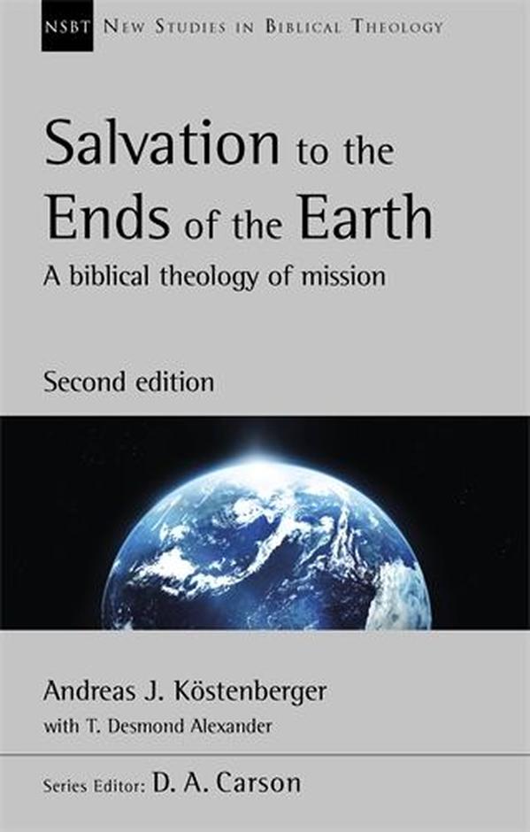 Salvation to the Ends of the Earth (2nd ed)